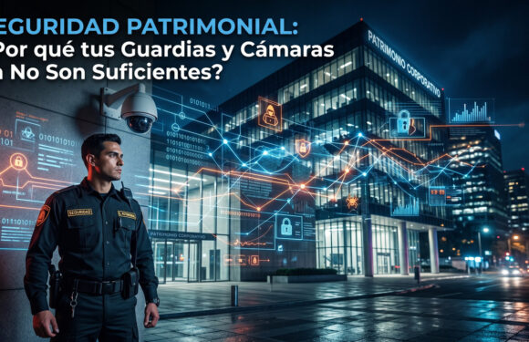 ¿Por qué tus Guardias y Cámaras Ya No Son Suficientes?